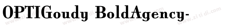 OPTIGoudy BoldAgency字体转换